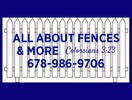 All About Fences & More