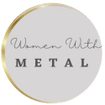 Women With Metal