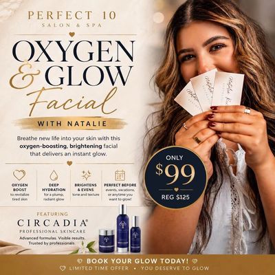 Give your skin the glow it deserves! Our Oxygen & Glow Facial is on sale for $99!
