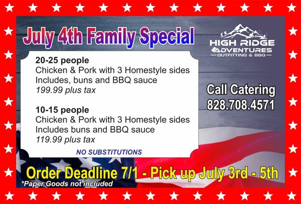 July 4th Family Special catering with chicken, pork, sides, and BBQ sauce for groups.