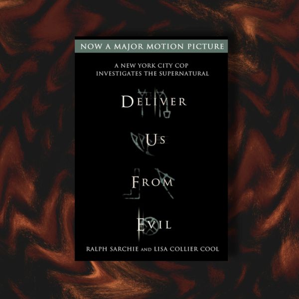 Gothic Reads book review of Deliver Us From Evil by Ralph Sarchie and Lisa Collier Cool