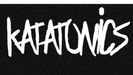 Katatonics