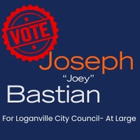 Vote Joseph "Joey" Bastian for Loganville City Council 