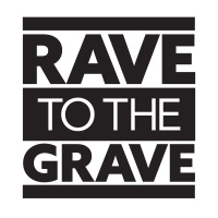 Rave to the Grave