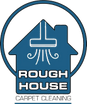 Rough House Carpet Cleaning