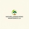 Nature landscaping Maintenance llc