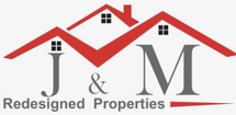 J & M Redesigned Properties