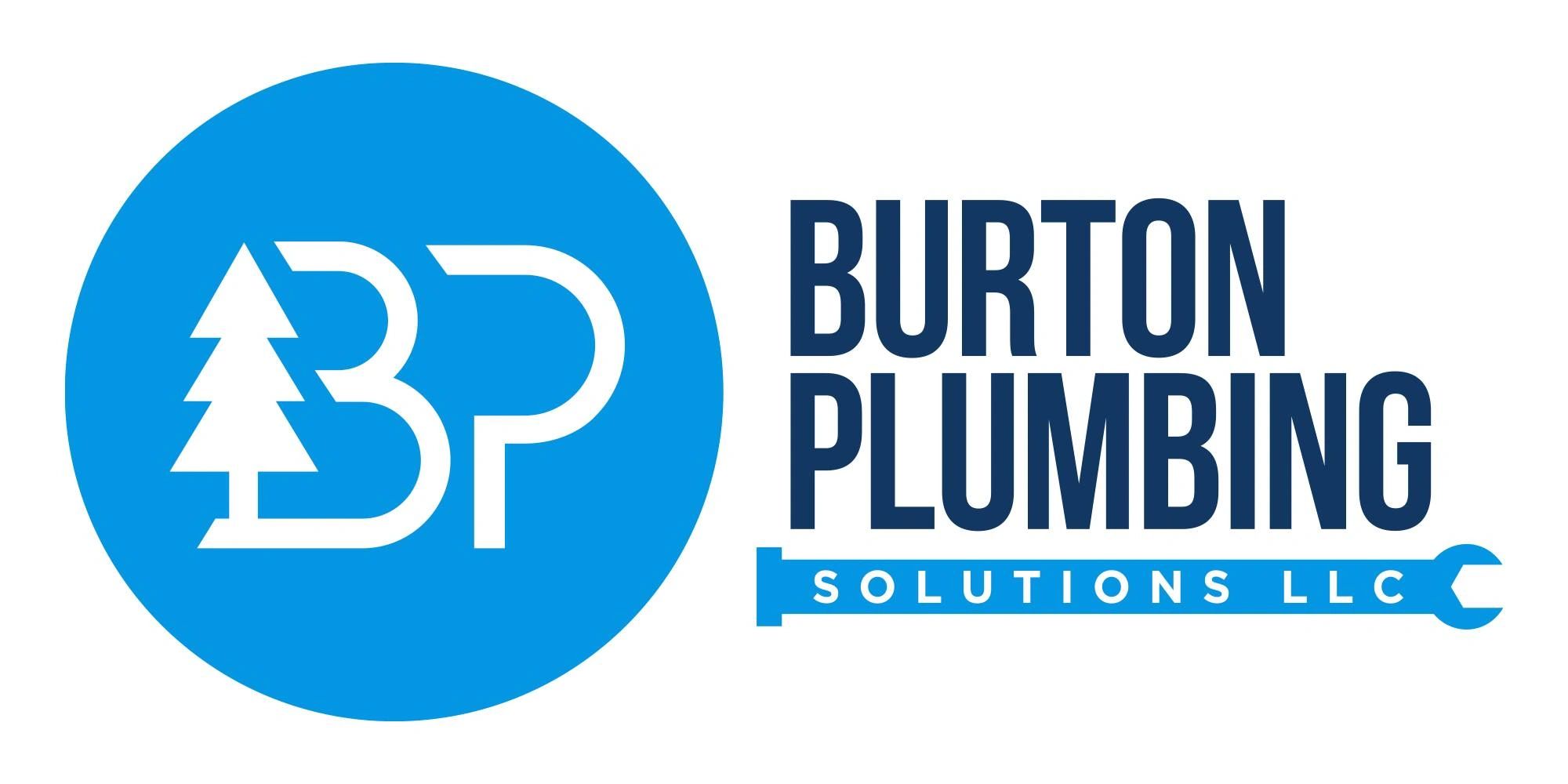 Licensed Plumbers in Your Area Burton Plumbing Solutions LLC