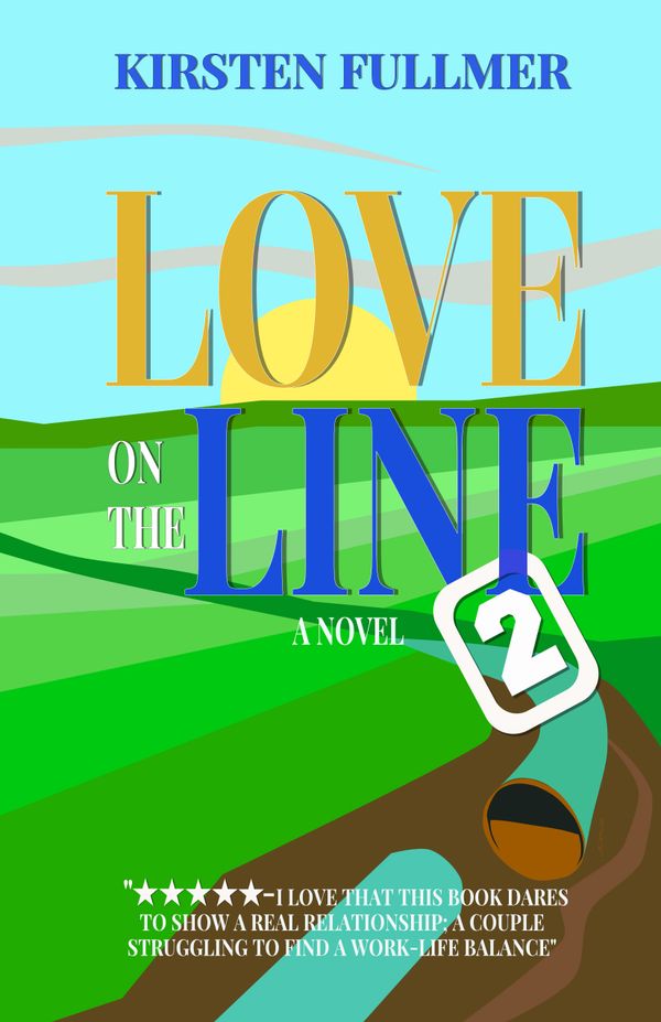 Book cover of Love on the Line 2 by Kirsten Fullmer with a scenic landscape background.