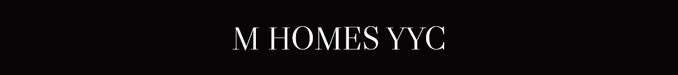 M Homes YYC