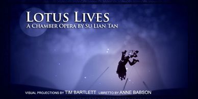 This photo is a title page for the opera Lotus Lives