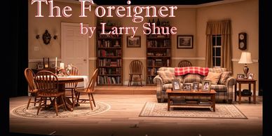 The Foreigner , Play , Theater