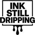 INK STILL DRIPPING