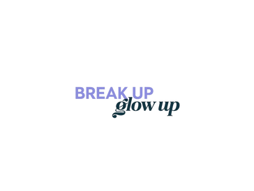 Text graphic saying 'BREAK UP for make up' in two different styles and colors.