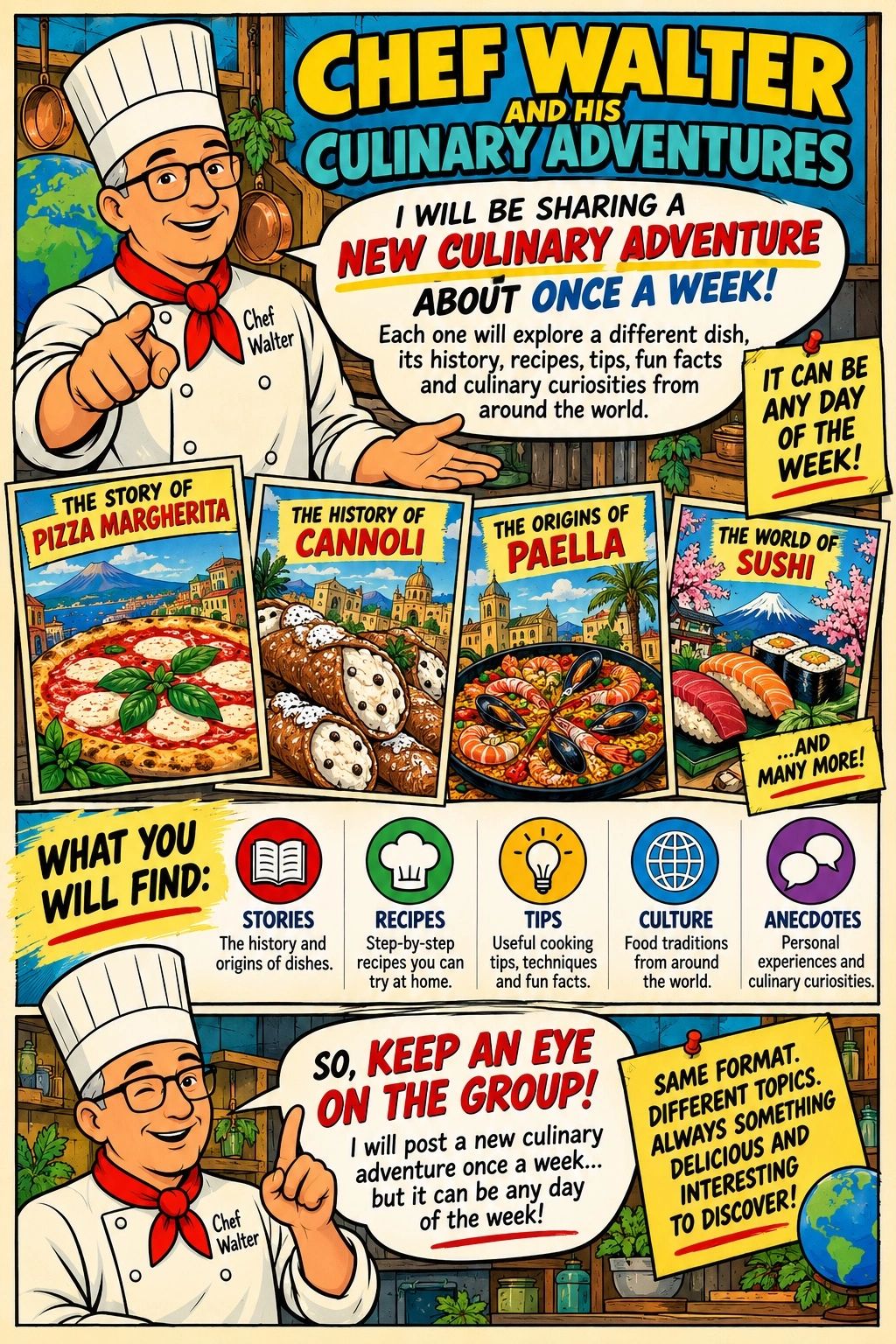Chef Walter introduces weekly culinary adventures exploring dishes worldwide.