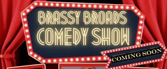 BRASSY BROADS