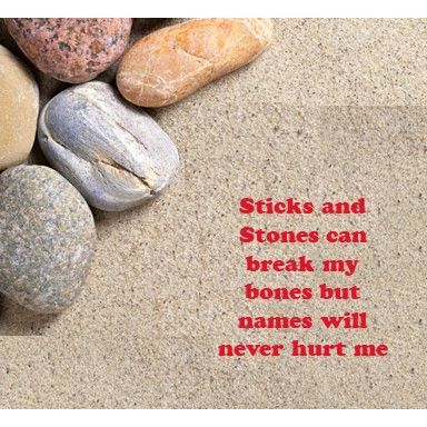 Sticks and Stones