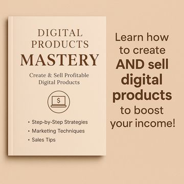 Learn how to create and sell digital products to boost your income!
