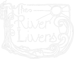The River Livers!