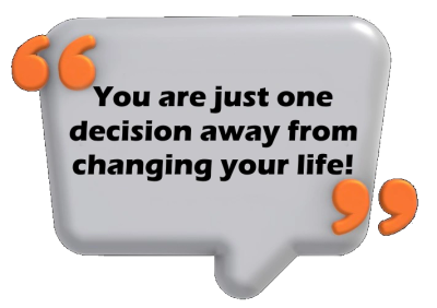Inspirational quote about making life-changing decisions.