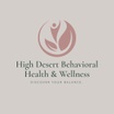 High Desert
Behavioral Health &
Wellness