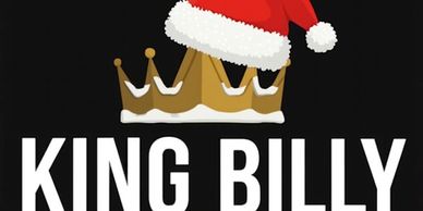 King Billy text with a crown wearing a Santa hat and holly decorations.