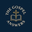The Gospel Answers