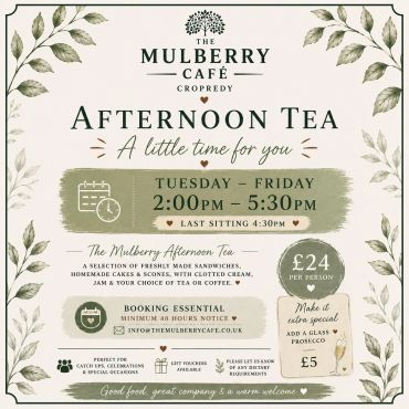 The Mulberry Café Afternoon Tea menu details and timings.