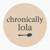 Chronically 
Lola