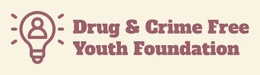 Drug & Crime Free Youth Foundation