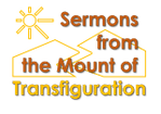 Sermons from the Mount of Transfiguration