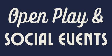 Image of navy blue box with white text for Open Play & Social Events