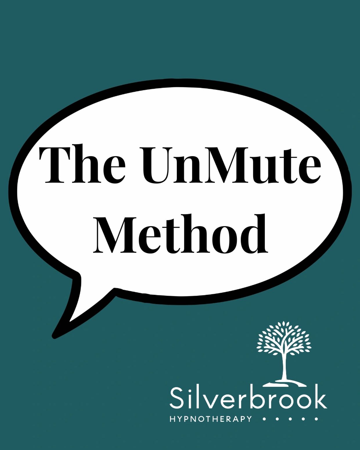 a speech bubble with the words The UnMute Method written in it 