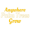 Anywhere Palm Trees Grow