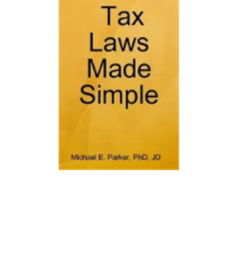 Book cover titled 'Tax Laws Made Simple' by Michael E. Parker.