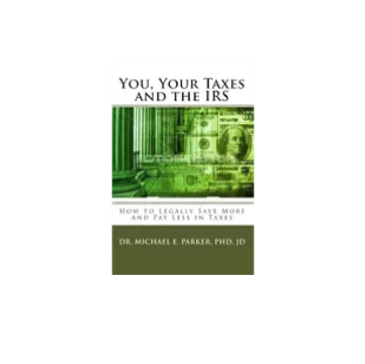 Book cover titled 'You, Your Taxes and the IRS' about saving on taxes.