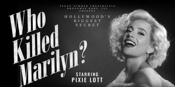 Film poster of 'Who Killed Marilyn?' starring Pixie Lott.