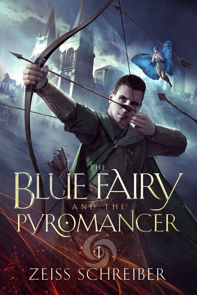 The Blue Fairy and the Pyromancer fantasy book cover.