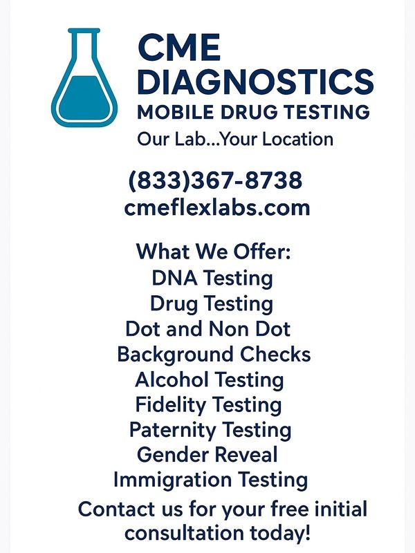 CME Diagnostics offers mobile drug and DNA testing with free consultations.