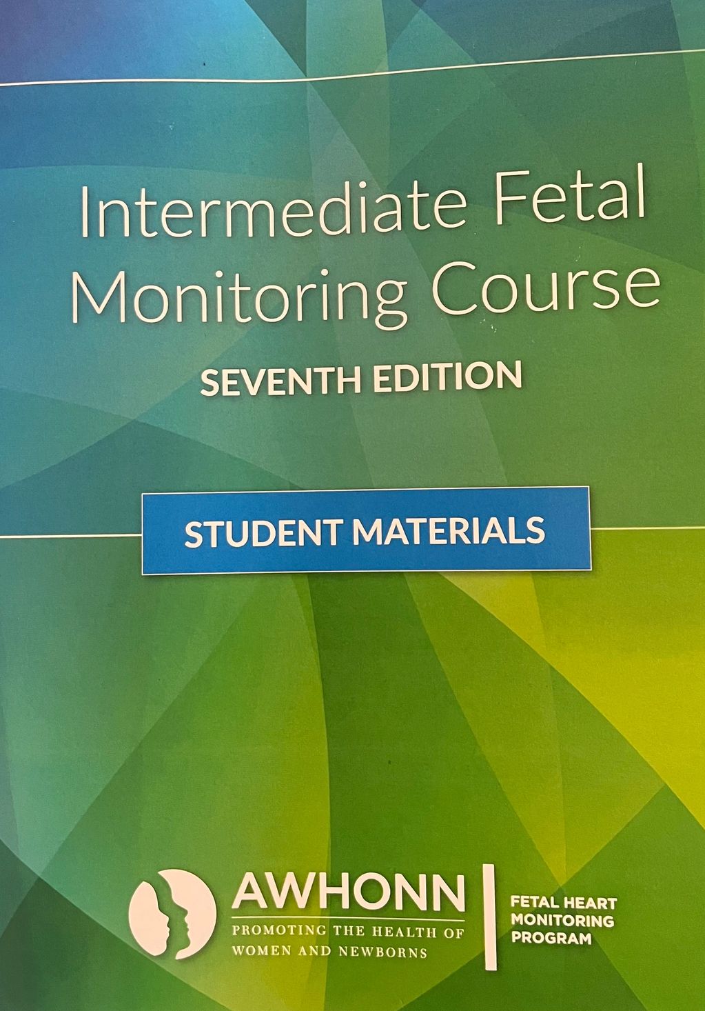 Intermediate Fetal Monitoring Course Student Materials Printed book. 