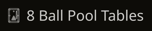 8 Ball Pool Tables