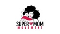 Super Mom Movement