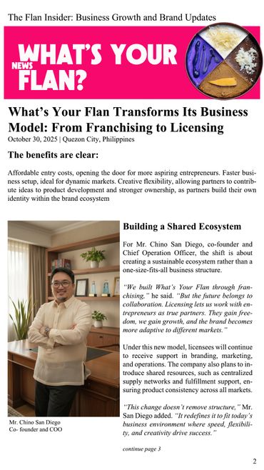 Business update on What’s Your Flan's shift from franchising to licensing in the Philippines.