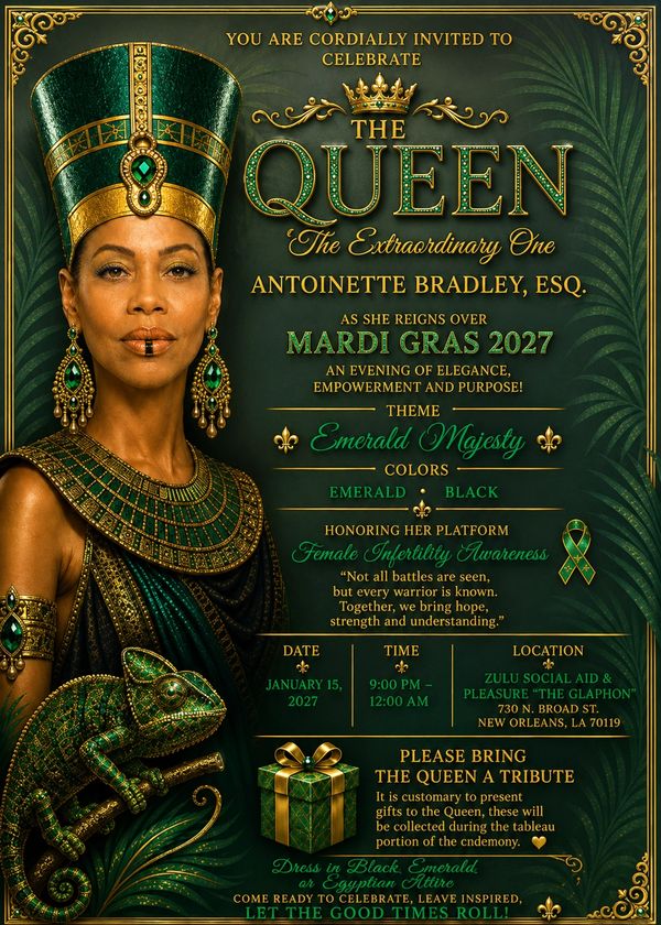 Celebration invitation for The Queen Antoinette Bradley for Mardi Gras 2027.
