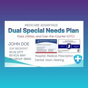 Medicare Advantage Dual Special Needs Plan card for John Doe covering hospital, medical, dental, vision, and hearing.