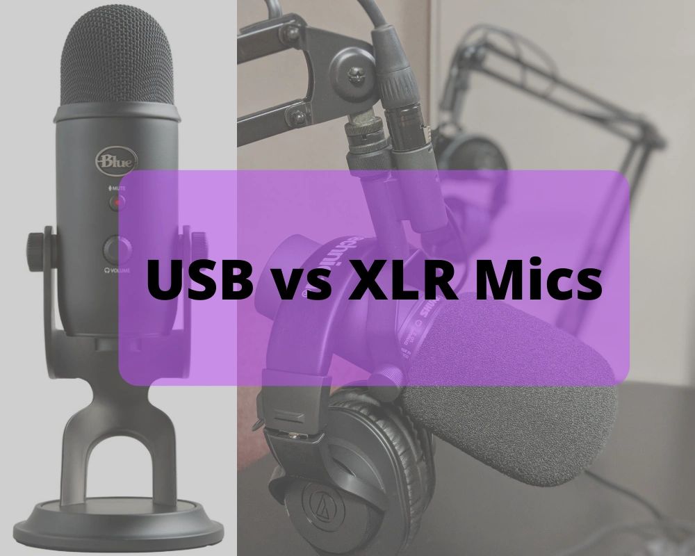 USB vs XLR microphones - Differences