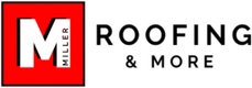 MILLER ROOFING & MORE