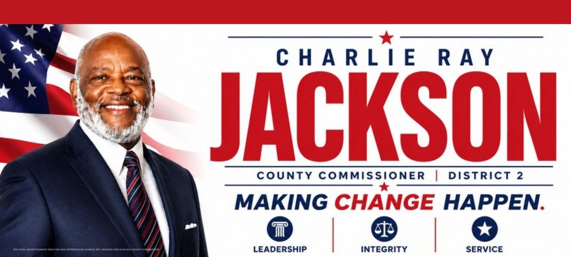 Charlie Ray Jackson for Alachua County Commissioner District 2