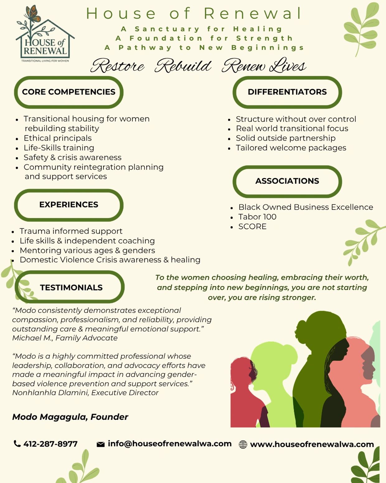 House of Renewal: Transitional housing and support for women's healing and new beginnings.