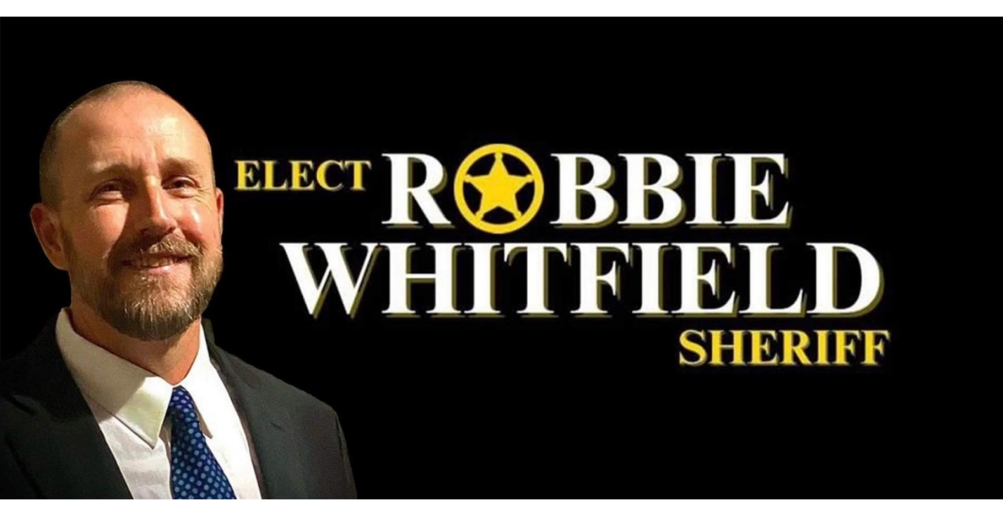 Robbie Whitfield for Sheriff Vote in the Election